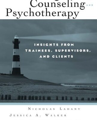 خرید و دانلود نسخه کامل کتاب Experiencing Counseling and Pychotherapy: Insights from Trainees, their Clients, and their Supervisors