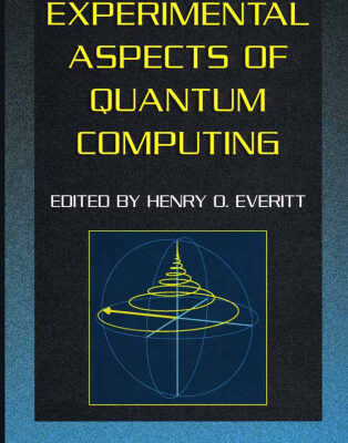 خرید و دانلود نسخه کامل کتاب Experimental Aspects of Quantum Computing