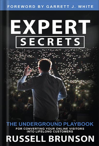 خرید و دانلود نسخه کامل کتاب Expert Secrets: The Underground Playbook for Converting Your Online Visitors into Lifelong Customers by Russell Brunson_68bf5cb32ee2f.jpeg خرید و دانلود نسخه کامل کتاب Expert Secrets: The Underground Playbook for Converting Your Online Visitors into Lifelong Customers by Russell Brunson