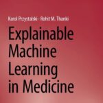 خرید و دانلود نسخه کامل کتاب Explainable Machine Learning in Medicine