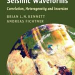 خرید و دانلود نسخه کامل کتاب Exploiting Seismic Waveforms: Correlation, Heterogeneity and Inversion