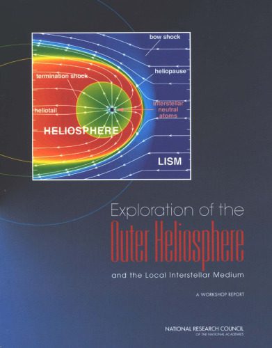 خرید و دانلود نسخه کامل کتاب Exploration of the Outer Heliosphere and the Local Interstellar Medium: A Workshop Report_68cf0d4e3977a.jpeg خرید و دانلود نسخه کامل کتاب Exploration of the Outer Heliosphere and the Local Interstellar Medium: A Workshop Report