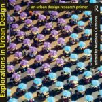 خرید و دانلود نسخه کامل کتاب Explorations in Urban Design: An Urban Design Research Primer