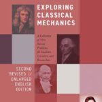 خرید و دانلود نسخه کامل کتاب Exploring Classical Mechanics: A Collection of 350+ Solved Problems for Students, Lecturers, and Researchers
