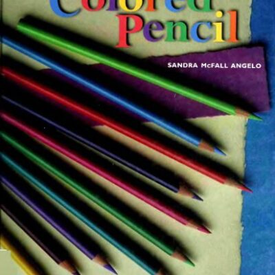 خرید و دانلود نسخه کامل کتاب Exploring Colored Pencil