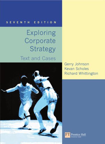 خرید و دانلود نسخه کامل کتاب Exploring Corporate Strategy: Text Only (7th Edition)_68d755636690b.jpeg خرید و دانلود نسخه کامل کتاب Exploring Corporate Strategy: Text Only (7th Edition)