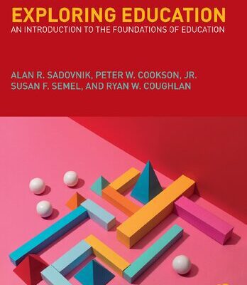 خرید و دانلود نسخه کامل کتاب Exploring Education: An Introduction to the Foundations of Education