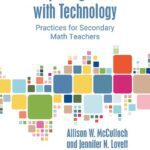 خرید و دانلود نسخه کامل کتاب Exploring Math with Technology: Practices for Secondary Math Teachers