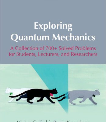 خرید و دانلود نسخه کامل کتاب Exploring Quantum Mechanics A Collection of 700 Solved Problems for Students Lecturers and Researchers 2013