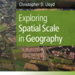 خرید و دانلود نسخه کامل کتاب Exploring Spatial Scale in Geography