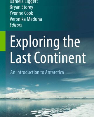 خرید و دانلود نسخه کامل کتاب Exploring the Last Continent: An Introduction to Antarctica