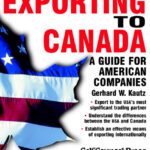 خرید و دانلود نسخه کامل کتاب Exporting to Canada: A Guide for American Companies (Self-Counsel Business Series)