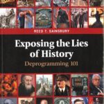 خرید و دانلود نسخه کامل کتاب Exposing The Lies of History: Deprogramming 101