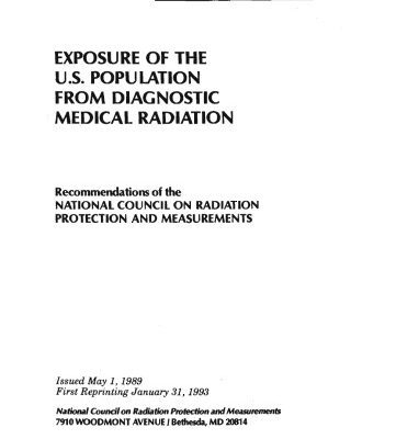 خرید و دانلود نسخه کامل کتاب Exposure of the U.S. Population from Diagnostic Medical Radiation: Recommendations of the National Council on Radiation Protection and Measurements (NCRP report)