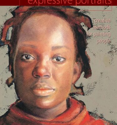 خرید و دانلود نسخه کامل کتاب Expressive Portraits: Creative Methods for Painting People