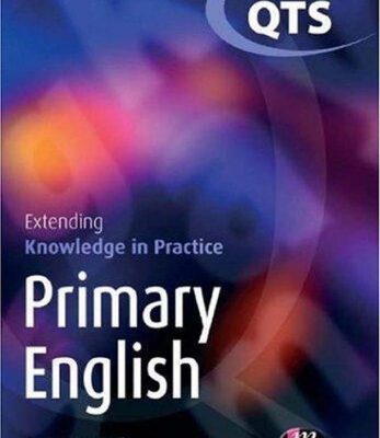 خرید و دانلود نسخه کامل کتاب Extending Knowledge in Practice: Primary English (Achieving QTS)