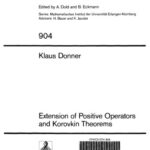 خرید و دانلود نسخه کامل کتاب Extension of Positive Operators and Korovkin Theorems