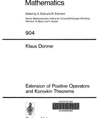 خرید و دانلود نسخه کامل کتاب Extension of Positive Operators and Korovkin Theorems