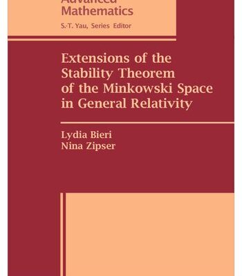 خرید و دانلود نسخه کامل کتاب Extensions of the Stability Theorem of the Minkowski Space in General Relativity