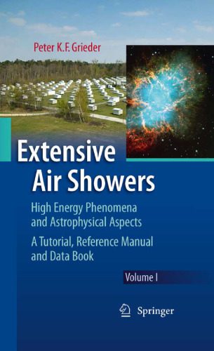 خرید و دانلود نسخه کامل کتاب Extensive Air Showers: High Energy Phenomena and Astrophysical Aspects A Tutorial, Reference Manual and Data Book_68bc882c16442.jpeg خرید و دانلود نسخه کامل کتاب Extensive Air Showers: High Energy Phenomena and Astrophysical Aspects A Tutorial, Reference Manual and Data Book