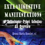 خرید و دانلود نسخه کامل کتاب Extradigestive Manifestations of Helicobacter Pylori Infection: An Overview