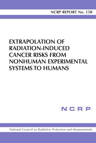 خرید و دانلود نسخه کامل کتاب Extrapolation of Radiation-induced Cancer Risks from Nonhuman Experimental Systems to Humans (N C R P Report Nro. 150)_68bb33af19c7b.jpeg خرید و دانلود نسخه کامل کتاب Extrapolation of Radiation-induced Cancer Risks from Nonhuman Experimental Systems to Humans (N C R P Report Nro. 150)