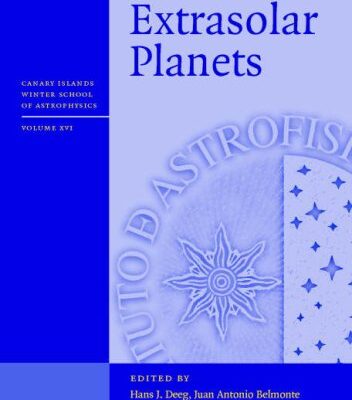 خرید و دانلود نسخه کامل کتاب Extrasolar planets: XVI Canary Islands Winter School of Astrophysics