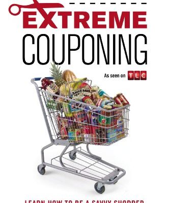 خرید و دانلود نسخه کامل کتاب Extreme Couponing: Learn How to Be a Savvy Shopper and Save Money… One Coupon At a Time – + pdf