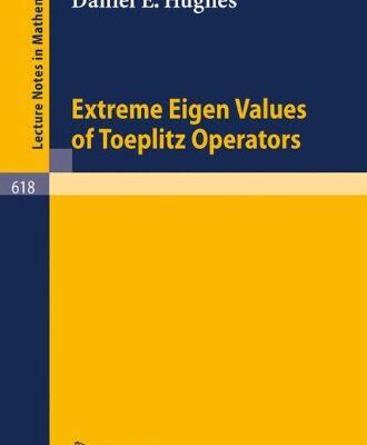 خرید و دانلود نسخه کامل کتاب Extreme Eigenvalues of Toeplitz Operators