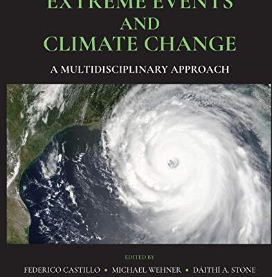 خرید و دانلود نسخه کامل کتاب Extreme Events and Climate Change: A Mulstidisciplinary Approach