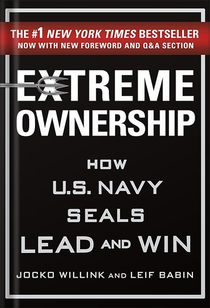 خرید و دانلود نسخه کامل کتاب Extreme Ownership How U.S. Navy SEALs Lead and Win by Jocko Willink, Leif Babin_68bf622b57080.jpeg خرید و دانلود نسخه کامل کتاب Extreme Ownership How U.S. Navy SEALs Lead and Win by Jocko Willink, Leif Babin