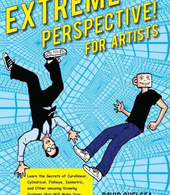 خرید و دانلود نسخه کامل کتاب Extreme Perspective! for Artists: Learn the Secrets of Curvilinear, Cylindrical, Fisheye, Isometric, and Other Amazing Drawing Systems That Will Make Your Drawings Pop Off the Page