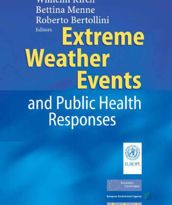 خرید و دانلود نسخه کامل کتاب Extreme Weather Events and Public Health Responses