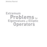 خرید و دانلود نسخه کامل کتاب Extremum problems for eigenvalues of elliptic operators