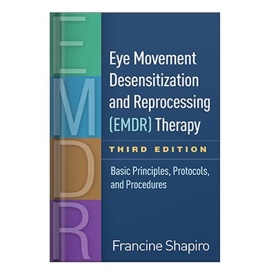 خرید و دانلود نسخه کامل کتاب Eye Movement Desensitization and Reprocessing (EMDR) Therapy Basic Principles, Protocols, and Procedures