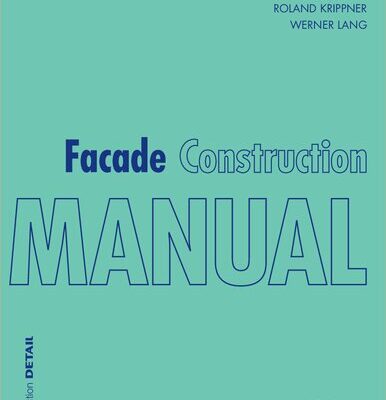 خرید و دانلود نسخه کامل کتاب Facade Construction Manual (Detail Construction Manuals)