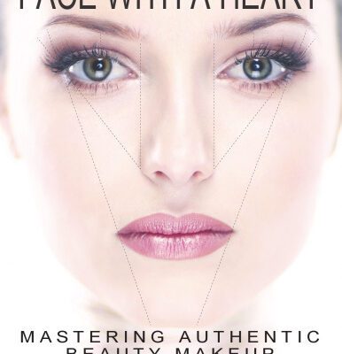 خرید و دانلود نسخه کامل کتاب Face with A Heart: Mastering Authentic Beauty Makeup