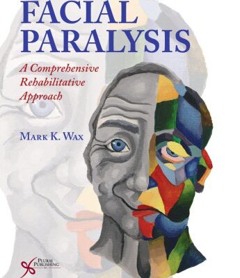 خرید و دانلود نسخه کامل کتاب Facial Paralysis A Comprehensive Rehabilitative Approach