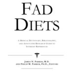 خرید و دانلود نسخه کامل کتاب Fad Diets: A Medical Dictionary, Bibliography, and Annotated Research Guide to Internet References
