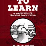 خرید و دانلود نسخه کامل کتاب Fail to Learn: A Manifesto for Training Gamification –  +  Pdf