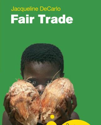 خرید و دانلود نسخه کامل کتاب Fair Trade: A Beginner’s Guide (Beginner’s Guides)