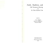 خرید و دانلود نسخه کامل کتاب Faith, Tradition, and History: Old Testament Historiography in Its Near Eastern Context