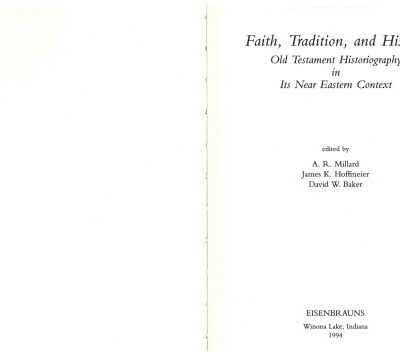 خرید و دانلود نسخه کامل کتاب Faith, Tradition, and History: Old Testament Historiography in Its Near Eastern Context