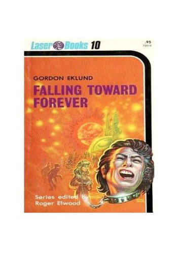 خرید و دانلود نسخه کامل کتاب Falling Toward Forever (Laser Books, # 10)_68beb96d25d18.jpeg خرید و دانلود نسخه کامل کتاب Falling Toward Forever (Laser Books, # 10)