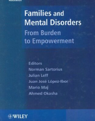 خرید و دانلود نسخه کامل کتاب Families and Mental Disorder From Burden to Empowerment