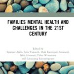 خرید و دانلود نسخه کامل کتاب Families Mental Health and Challenges in the 21st Century