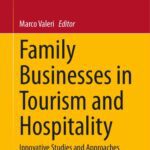 خرید و دانلود نسخه کامل کتاب Family Businesses in Tourism and Hospitality: Innovative Studies and Approaches