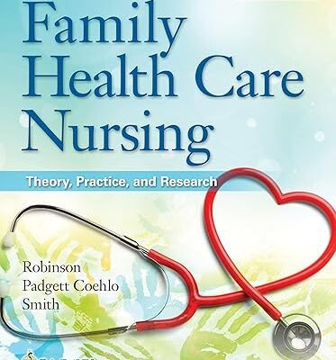 خرید و دانلود نسخه کامل کتاب Family Health Care Nursing: Theory, Practice, and Research (7th Edition) – Original PDF
