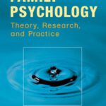 خرید و دانلود نسخه کامل کتاب Family Psychology: Theory, Research, and Practice