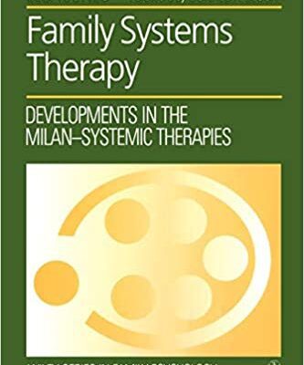خرید و دانلود نسخه کامل کتاب Family Systems Therapy: Developments in the Milan-Systemic Therapies – Scanned Pdf with Ocr